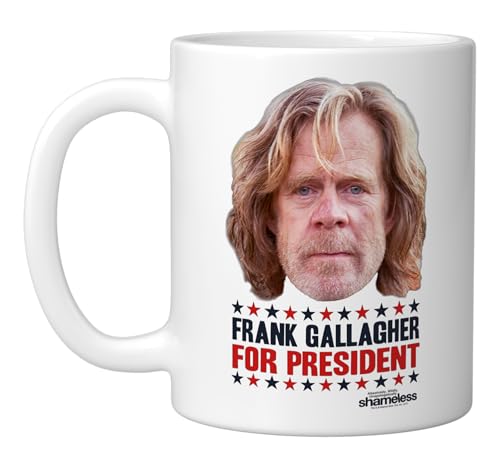 Shameless Frank Gallagher For President Ceramic Mug, White