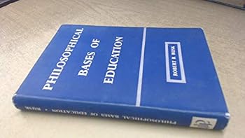 The philosophical bases of education