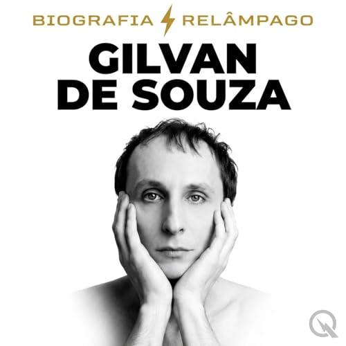 Gilvan de Souza - Biografia Rel&acirc;mpago cover art