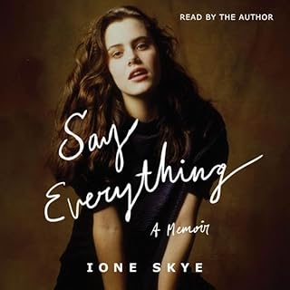 Say Everything Audiolibro Por Ione Skye arte de portada