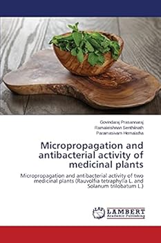 Paperback Micropropagation and antibacterial activity of medicinal plants Book