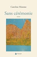 SANS CEREMONIE 2890319172 Book Cover
