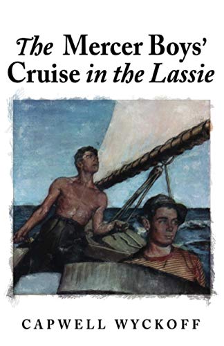 The Mercer Boys' Cruise in the Lassie