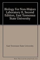 Biology For Non-Majors Laboratory II, Second Edition, East Tennessee State University 0536736294 Book Cover