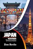JAPAN REISEFÜHRER: Alles, was Sie wissen Müssen mit Vertrauen zu Erkunden