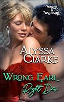 Wrong Earl, Right Dare (Wagers and Wallflowers) B09YMCVCHW Book Cover
