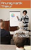 Top 10 ways to earn from Internet in 2025