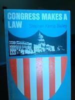 Congress Makes a Law: The Story behind the Employment Act of 1946 0313224072 Book Cover
