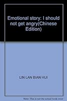 Emotional story: I should not get angry 7539429097 Book Cover