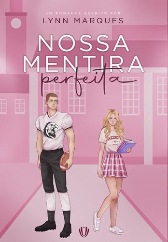 Nossa mentira perfeita