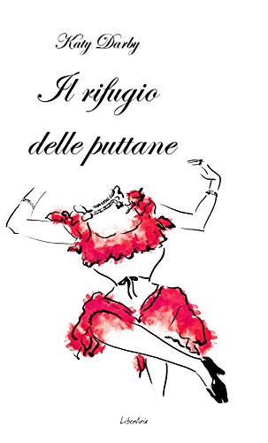 Katy Darby -  Il rifugio delle puttane (2016)