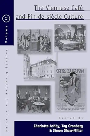 The Viennese Café and Fin-de-Siècle Culture-Wow! eBook