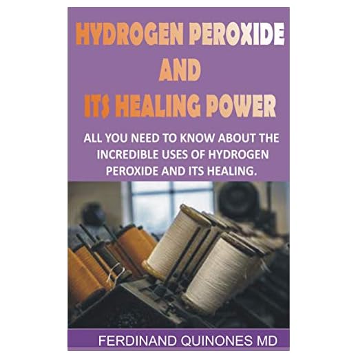 HYDROGEN PEROXIDE AND ITS HEALING POWDER: All you need to know about the incredible uses of hydrogen peroxide and its healing