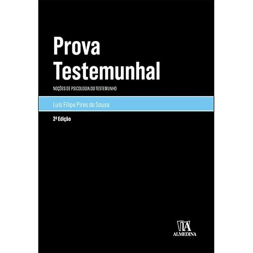Prova Testemunhal: Noções de Psicologia do Testemunho