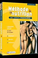Méthode De Nutrition: Gérer L'équilibre 2851807919 Book Cover
