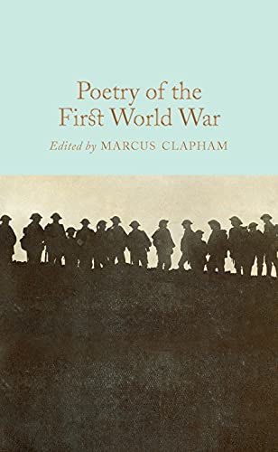 Poetry of the First World War (Macmillan Collector's Library)