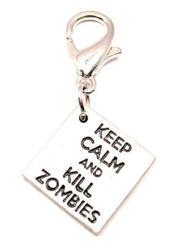 Pewter Charm Zipper Pull Keep Calm and Kill Zombies