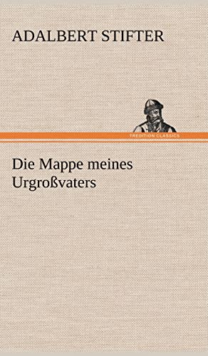 Die Mappe Meines Urgrossvaters (German Edition)