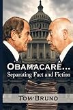 Obamacare... Separating Fact and Fiction