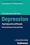 Depression: Psychodynamik und Therapie (Psychoanalytische Krankheitslehre)