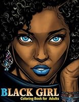 Black Girl Coloring Book for Adults: Celebrating African American Beauty: 50 Portraits of Stunning Women B0D7VL7T9R Book Cover