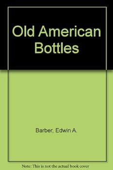 Old American Bottles