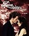 Love Bites: The Unofficial Saga of Twilight