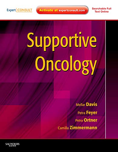 Supportive Oncology: (Expert Consult - Online and Print)      1st Edition