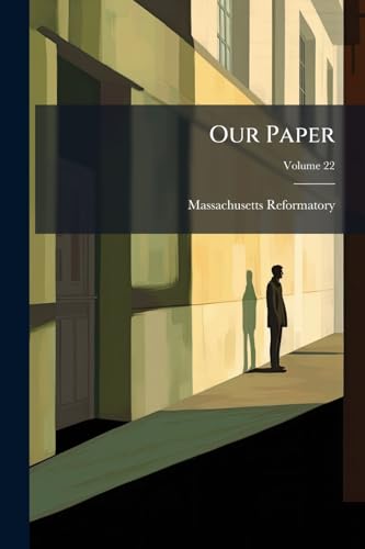 Our Paper; Volume 22
