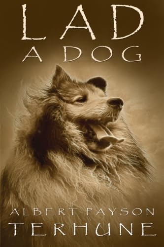 Lad: A Dog 1434440494 Book Cover