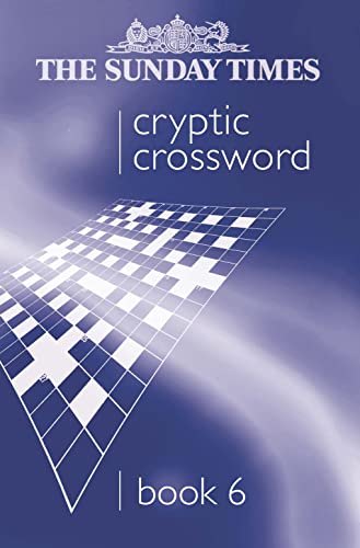 The Sunday Times Cryptic Crossword Book 6