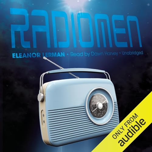Radiomen Audiolivro Por Eleanor Lerman capa