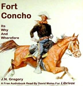 Fort Concho; Its Why And Wherefore - Part 3 Podcast Por arte de portada