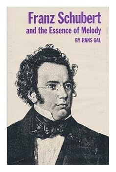 Hardcover Franz Schubert and the essence of melody Book