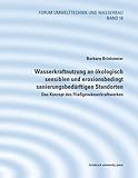  Wasserkraftnutzung an ökologisch sensiblen und erosionsbedingt sanierungsbedürftigen Standorten: Das Konzept des Fließgewässerkraftwerkes (Forum Umwelttechnik und Wasserbau)