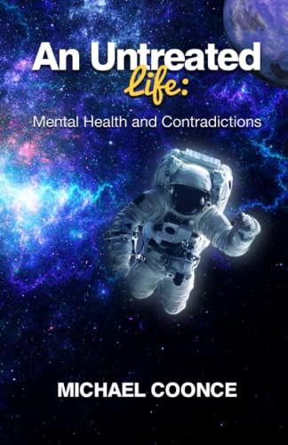 An Untreated Life: Mental Health and Contradictions