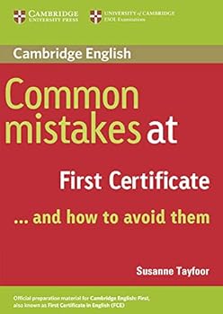 Paperback Common Mistakes at First Certificate… and How to Avoid Them Book