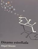  Dinamo estrellada by Miquel Silvestre(2005-04-01)