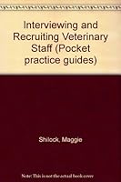 Interviewing and Recruiting Veterinary Staff (Pocket Practice Guides) 1903152100 Book Cover
