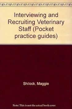 Paperback Interviewing and Recruiting Veterinary Staff (Pocket Practice Guides) Book