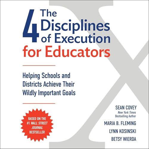 The 4 Disciplines of Execution for Educators cover art