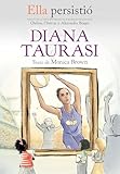 Ella persistió: Diana Taurasi / She Persisted: Diana Taurasi (Spanish Edition)