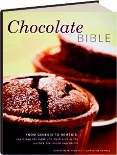 Hardcover Chocolate: Working With the World's Best Ingredient Book
