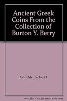 Ancient Greek Coins From the Collection of Burton Y. Berry B0018NAW0Q Book Cover