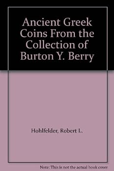 Paperback Ancient Greek Coins From the Collection of Burton Y. Berry Book