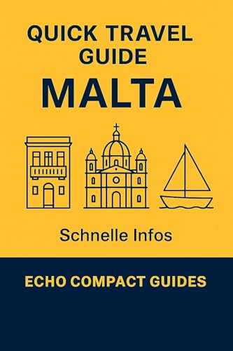 Quick Travel Guide: Malta: Schnelle Infos
