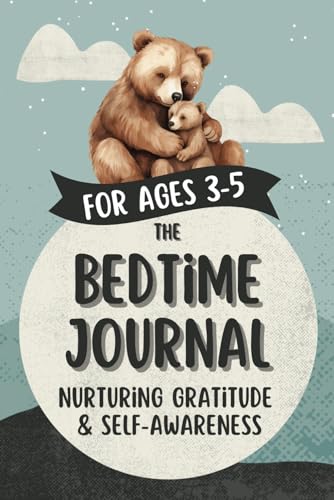 Gratitude Journal for Kids Ages 3-5: A daily 3-minute gratitude journal for kids with tailored guided prompts to help develop self-awareness, nurture ... and cultivate lasting positive habits