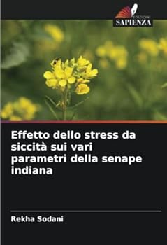 Paperback Effetto dello stress da siccità sui vari parametri della senape indiana [Italian] Book
