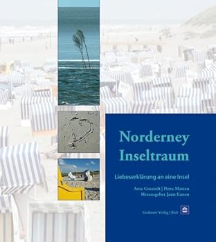 Hardcover Norderney Inseltraum Liebeserklaerung an eine Insel [German] Book