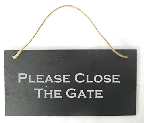 Derwent Laser Crafts Panneau en ardoise suspendu Inscription Please Close The Gate Cover
